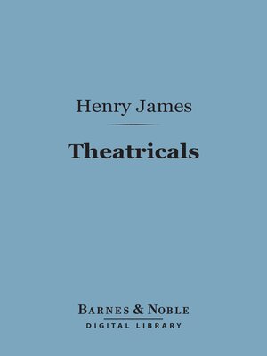 cover image of Theatricals (Barnes & Noble Digital Library)